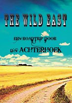 Boek - The Wild East – Een Roadtrip door d’n Achterhoek