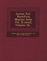 Leonis XIII. Pontificis Maximi ACTA