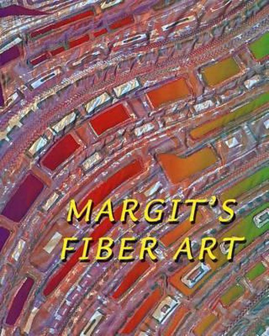 Margit's Fiber Art - cover