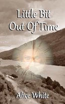 Little Bit Out of Time