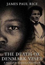 The Death of Denmark Vesey