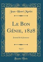 Le Bon Genie, 1828, Vol. 5