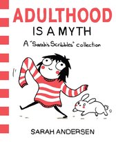 Sarah's Scribbles 1 - Adulthood Is a Myth