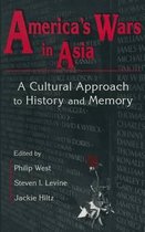 United States and Asia at War: A Cultural Approach: A Cultural Approach