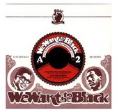 Various Artists - We Want To Be Black, Vol. 4 (7" Vinyl Single)