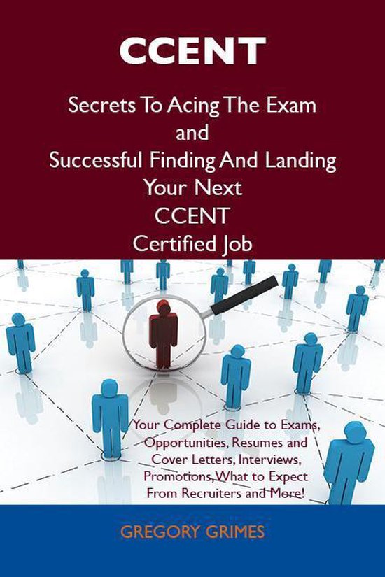 CCENT Secrets To Acing The Exam and Successful Finding And L ... - cover