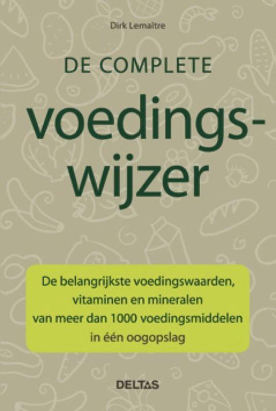 Cover van het boek 'De complete voedingswijzer' van D. Lemaitre