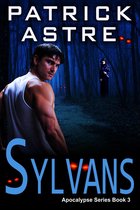The Apocalypse Series 3 - Sylvans (The Apocalypse Series, Book 3)
