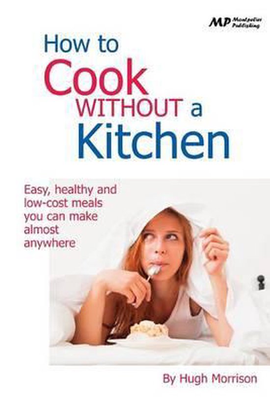 How to Cook Without a Kitchen - cover