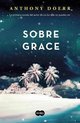 Sobre Grace/ About Grace