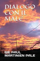 Dialogo Con Il Male