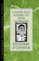 A Good Man Is Hard to Find and Other Stories