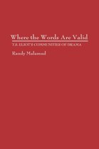 Contributions in Drama and Theatre Studies- Where the Words Are Valid