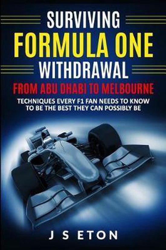 Surviving Formula One Withdrawal from Abu Dhabi to Melbourne - cover