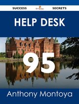 Help Desk 95 Success Secrets