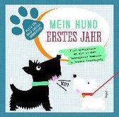 Mein Hund. Erstes Jahr
