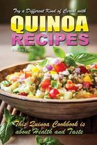 Try a different kind of cereal with Quinoa recipes