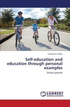 Self-education and education through personal examples