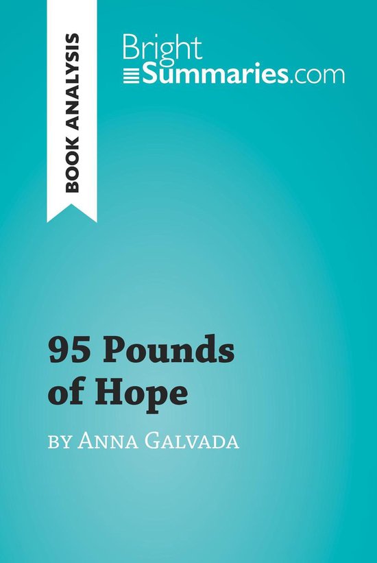 BrightSummaries.com - 95 Pounds of Hope by Anna Gavalda (Boo ... - cover