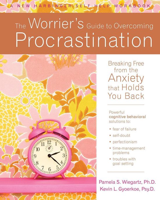 The Worrier's Guide to Overcoming Procrastination - cover
