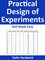Practical Design of Experiments: DoE Made Easy