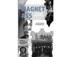 Magnet Ass And The Stone-Cold Truck Hunters
