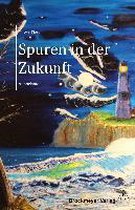 Spuren in der Zukunft