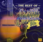 Best of Classic Country: '80s