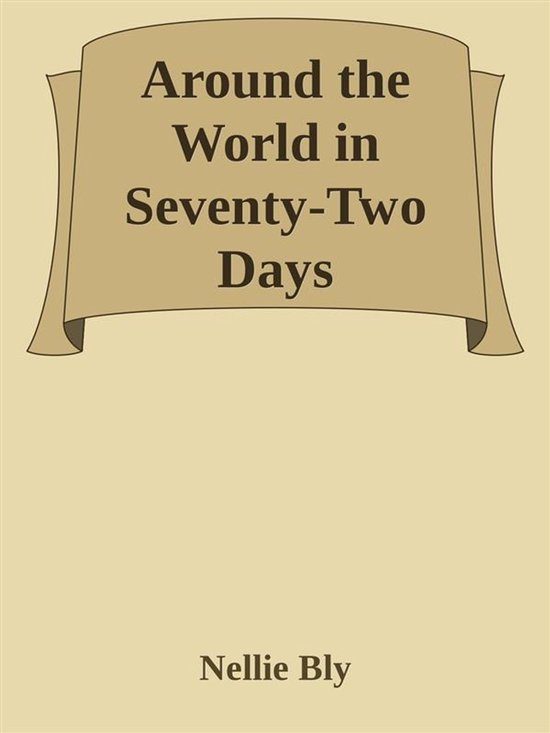 Around the World in Seventy-Two Days - cover