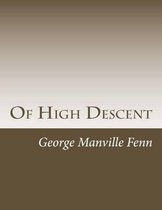 Of High Descent