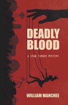 Omslag Deadly Blood, A Stan Turner Mystery