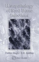 Histopathology and Seed-Borne Infections