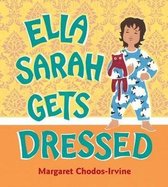 Ella Sarah Gets Dressed