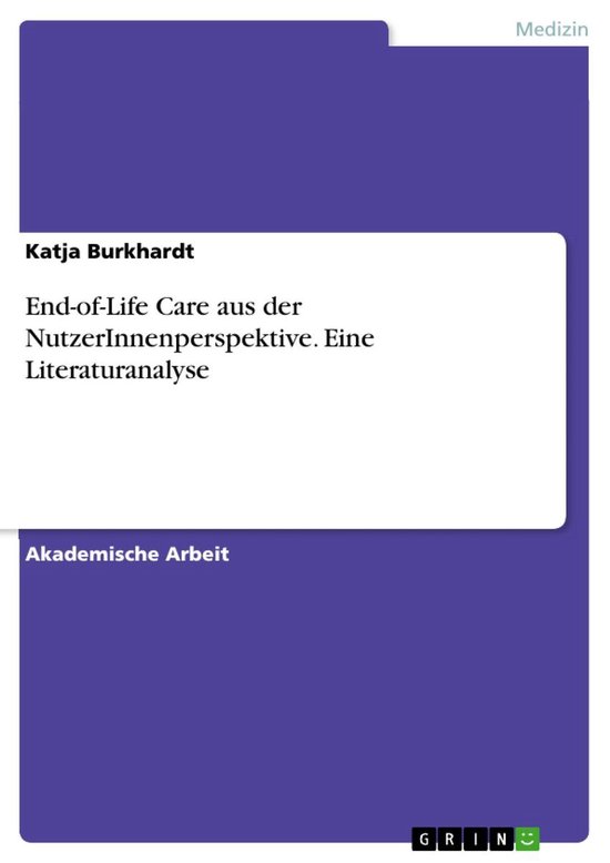 End-of-Life Care aus der NutzerInnenperspektive. Eine Litera ... - cover