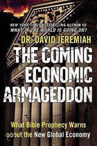 The Coming Economic Armageddon