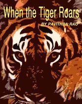When the Tiger Roars
