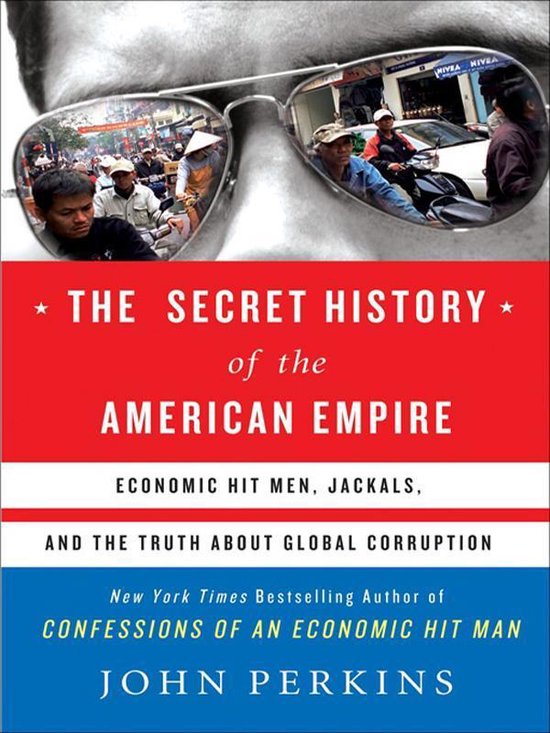 The Secret History of the American Empire - cover