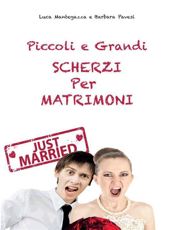 I Piccoli Grandi 1 - Piccoli e grandi Scherzi per Matrimonio - cover