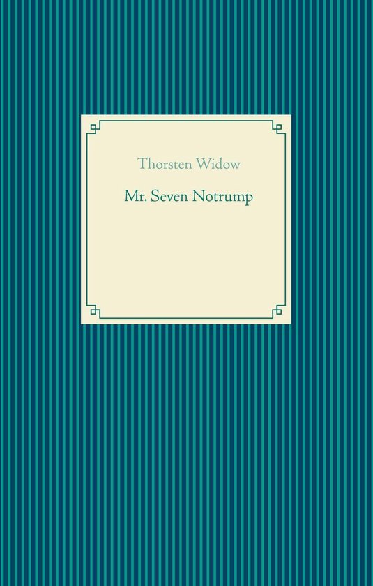 Mr. Seven Notrump - cover