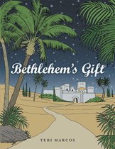 Bethlehem’S Gift
