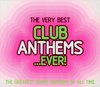 Very Best Club Anthems... Ever!
