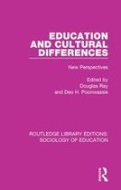 Routledge Library Editions: Sociology of Education - Education and Cultural Differences