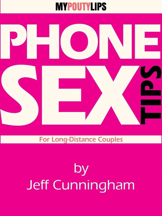 Phone Sex Tips For Long-Distance Couples - cover