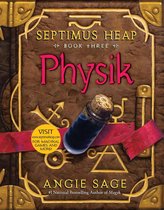 Septimus Heap 3 - Septimus Heap, Book Three: Physik