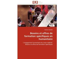Besoins et offres de formation spécifiques en humanitaire