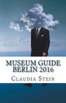 Museum Guide Berlin 2016