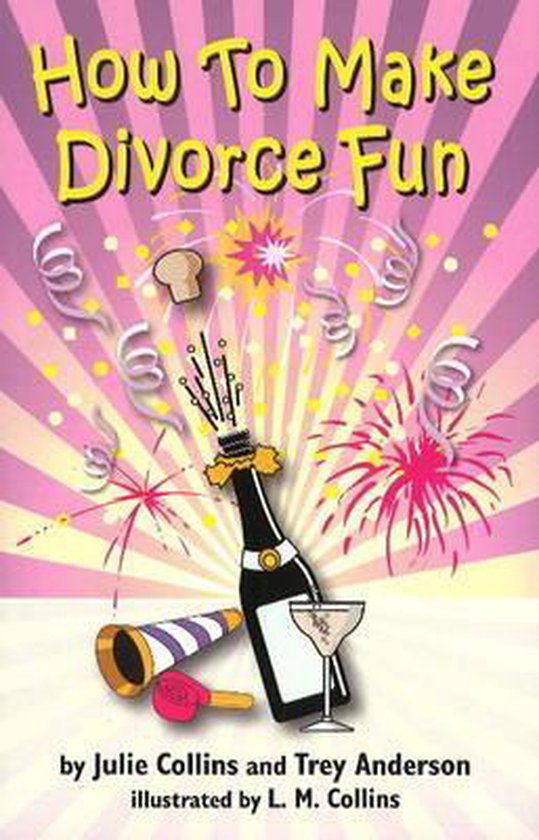 How to Make Divorce Fun, Trey Anderson | 9780981801506 | Boeken | bol