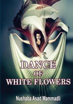 Dance of White Flowers