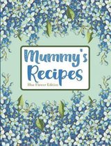 Mummy's Recipes Blue Flower Edition