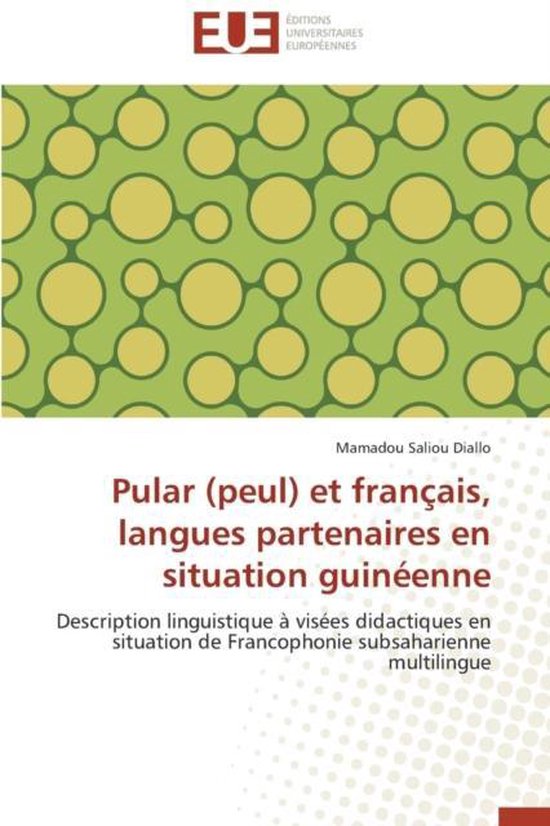 Pular (peul) et français, langues partenaires en situation guinéenne